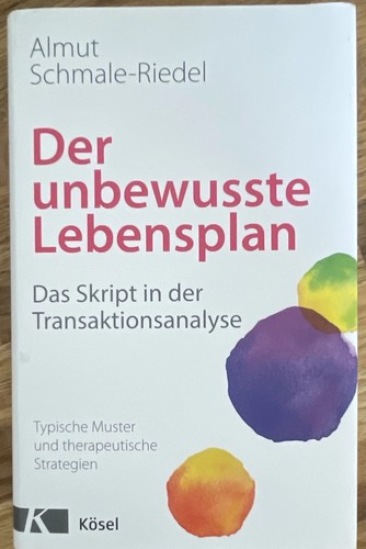 Der unbewusste lebensplan - der,