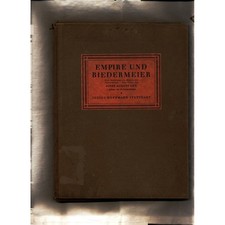 Empire und Biedermeier: Eine