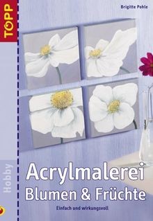 Acrylmalerei blumen und - acrylmalerei,