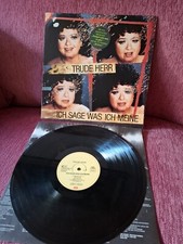 Trude herr ich sage - –,
