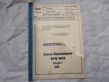 DDR Gabelstapler Anleitung Handbuch Takraf Stapler DFG 1002 Ersatzteilliste