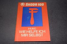 Reparaturanleitung Reparaturhandbuch Wie helfe ich mir selbst Skoda 100