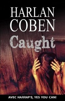 Caught von coben - von, harlan