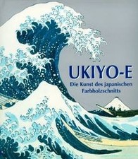 Ukiyo-e. Die Kunst des japanischen Farbholzschnitts... | Buch | Zustand sehr gut