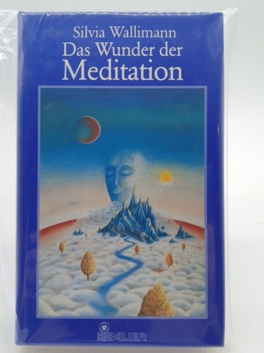 Das wunder der meditation - das,