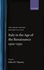 Italy in the Age of the Renaissance - 9780198700395