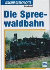 Die Spreewaldbahn -