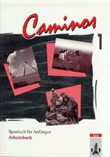 Caminos. Spanisch für