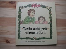 altes schön gemachtes DDR Kinderbuch - Weihnachtszeit - 1. Auflage 1983
