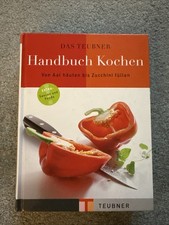 Teubner Handbuch Kochen: Küchentechnik A-Z, Extra Saucen und Fonds