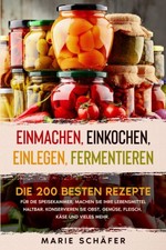 Einmachen, Einkochen