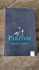 Parzival, Auguste Lechner