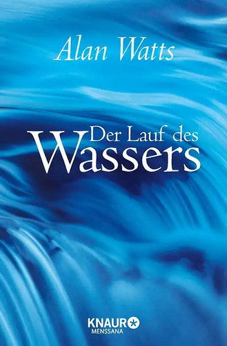 Der lauf des wassers - der,
