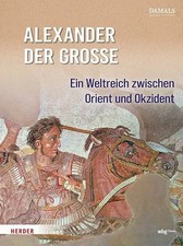 Alexander der Große: Ein