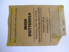 Konzertkarte Iron Butterfly. Am 04.05.89 in München in der Theaterfabrik Ticket