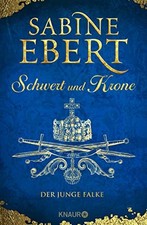 Sabine Ebert Schwert und Krone
