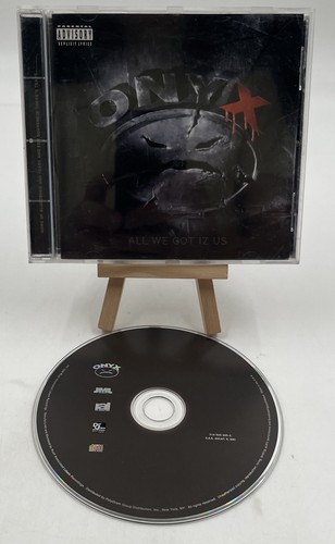 Onyx all got - we, us