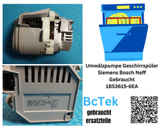 Umwälzpumpe Geschirrspüler Siemens Bosch Neff 1BS3615-6EA Gebraucht
