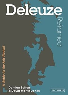 Deleuze reframed interpreting - deleuze, reframed: