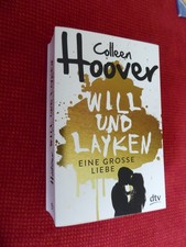 Will und Layken  eine große Liebe von Colleen Hoover alle 3 Teile als Sammelband