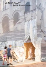 Vilnius Diary | Peter