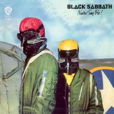 Black Sabbath – Never Say