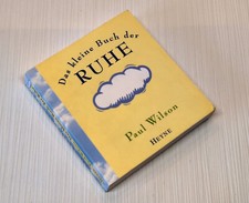 Minibuch Das kleine Buch der Ruhe  von Paul Wilson aus dem Heyne Verlag