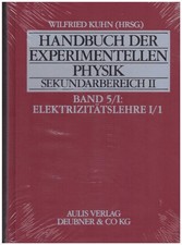 Handbuch der experimentellen Physik. Sekundarbereich II, Band 5/I, Elektriz ...