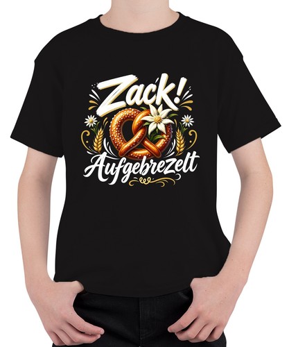 Zack aufgebrezelt bayern - aufgebrezelt,
