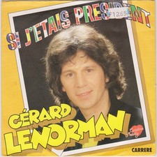 GERARD LENORMAN SI J'ETAIS