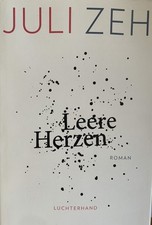 Leere Herzen: Roman von Zeh