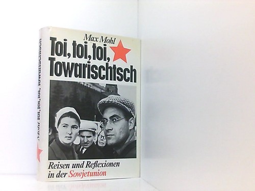 Toi towarischtsch - toi,,
