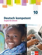 Deutsch kompetent 10. Ausgabe
