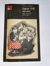 Kellner Willi serviert. Fast