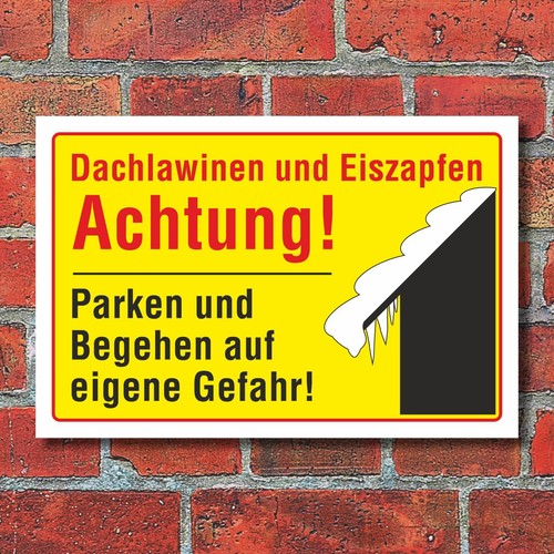 Schild achtung dachlawinen - achtung,