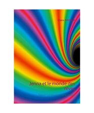 Jenna et le monde des rêves: Tome I Le pouvoir de la pierre, Claire Marova
