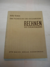 Fritz Kress,Das technische und mechanische Rechnen des Zimmermanns Otto Maier