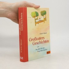 Großvaters Geschichten oder