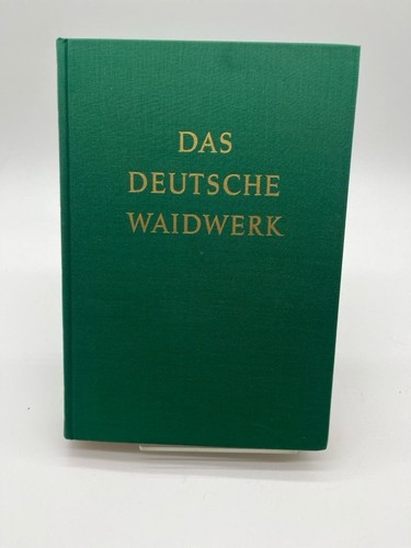 Das deutsche waidwerk lehr - das,