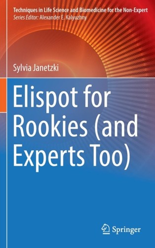 Janetzki elispot for rookies - janetzki,