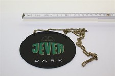 Zapfhahnschild JEVER DARK 047