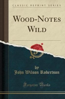 Wood notes wild classic - wild, (classic