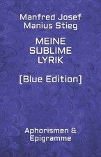 Stieg - Meine sublime Lyrik