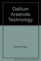 Gallium arsenide technology - gallium,