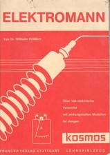Elektromann Lehrspielzeug 130 elektrische Versuche mit wirkungsvollen Modellen