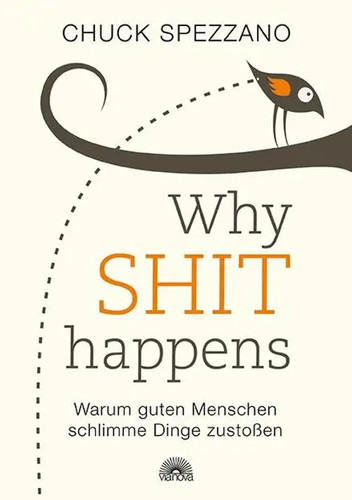 Why shit happens - why, |