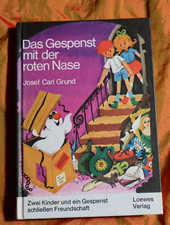 Josef Carl Grund DAS GESPENST MIT DER ROTEN NASE 2 Kinder + 1 Gespenst (C) 1971