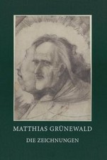 Matthias Grünewald. Die Zeichnungen von not speci... | Buch | Zustand akzeptabel