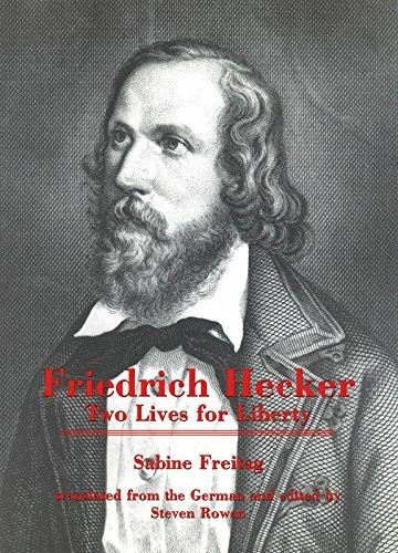 Friedrich hecker two lives - hecker:,