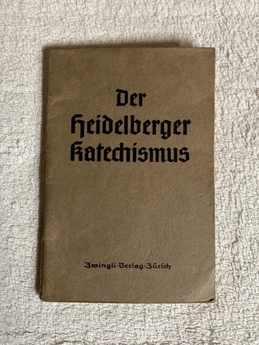 Der heidelberger katechismus - heidelberger,